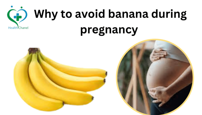 Why To Avoid Bananas During Pregnancy