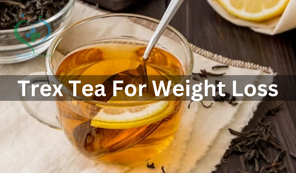Trex Tea For Weight Loss